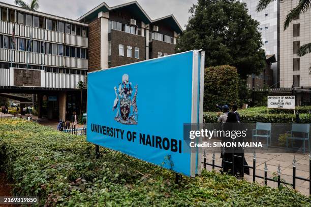 A general view of a sign at the main entrance of the University of Nairobi campus in Nairobi on September 2, 2024. (Photo by SIMON MAINA / AFP) (Photo by SIMON MAINA/AFP via Getty Images)